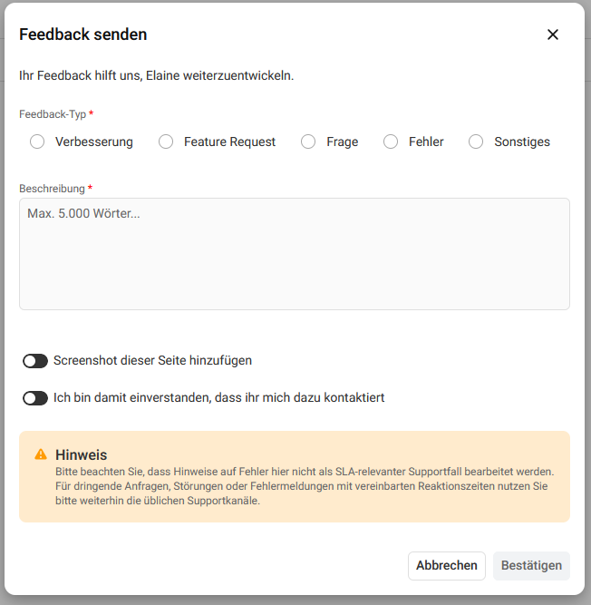 elaine-io-feedback-funktion Screenshot des Feedback-Dialogs in Elaine.io zum Übermitteln von Verbesserungsvorschlägen, Feature Requests, Fehlern oder Fragen.